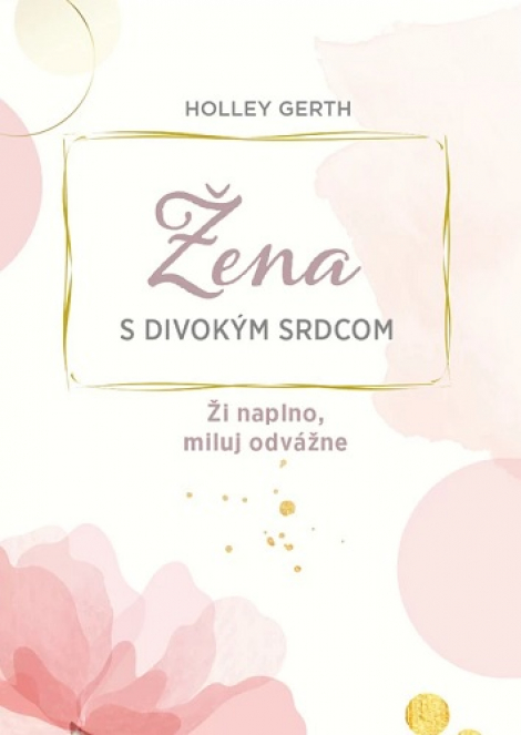 Žena s divokým srdcom - 