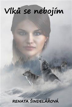 Vlků se nebojím - 