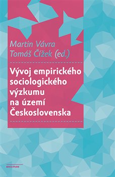 Vývoj empirického sociologického výzkumu na území Československa - 