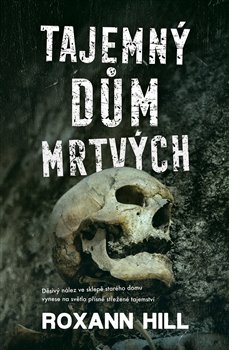 Tajemný dům mrtvých - Steinbachová a Wagner (5.díl)