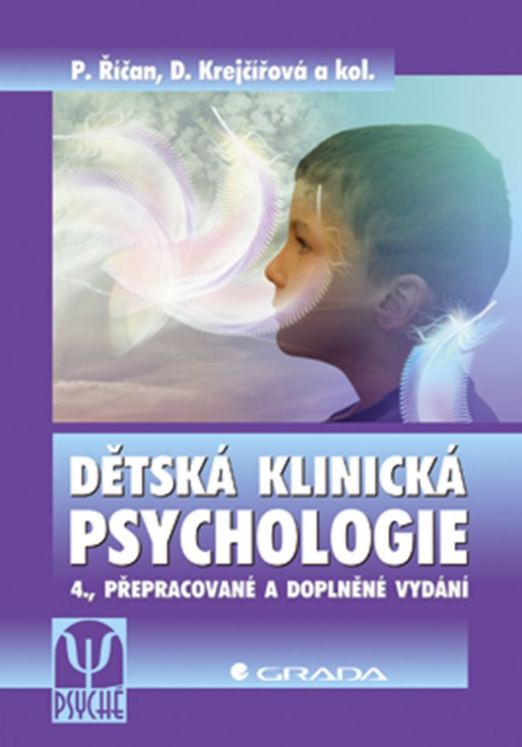 Dětská klinická psychologie - 4., přepracované a doplněné vydání
