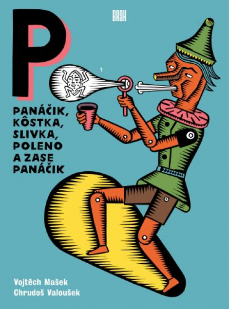 Panáčik, kôstka, slivka, poleno a zase panáčik - 