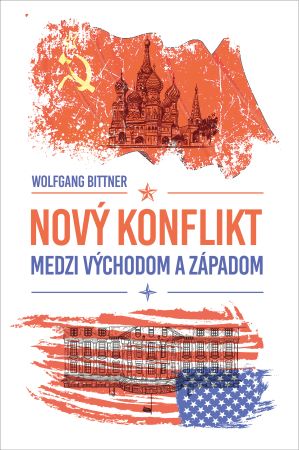 Nový konflikt medzi východom a západom - 