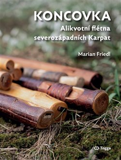 Koncovka - Alikvotní flétna severozápadních Karpat