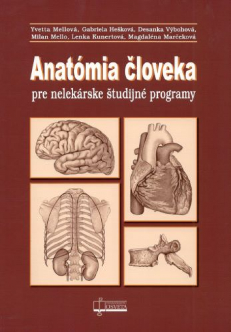 Anatómia človeka pre nelekárske študijné odbory (3.vydanie) - 