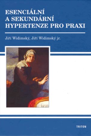 Esenciální a sekundární hypertenze pro praxi - 