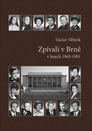 Zpívali v Brně v letech 1965-1991 - 1xkniha, 1xCD, 1xDVD