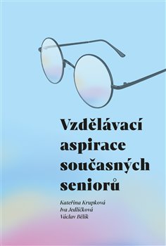 Vzdělávací aspirace současných seniorů - 
