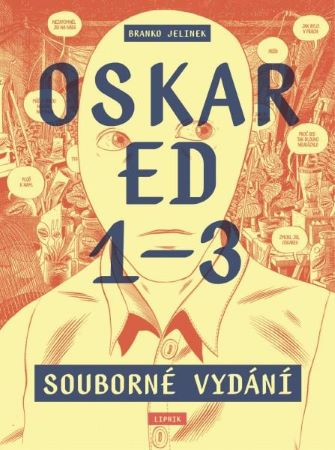 Oskar Ed 1–3: souborné vydání - 