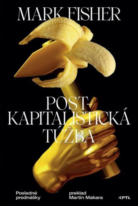 Postkapitalistická túžba - 