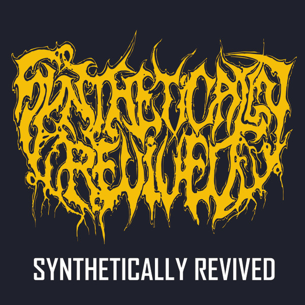 Synthetically Revived - Synthetically Revived
