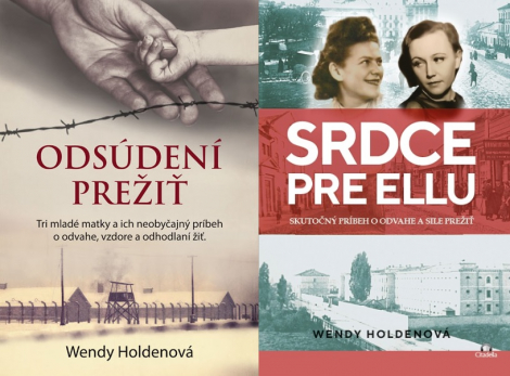 Kolekcia kníh Wendy Holden - Odsúdení prežiť + Srdce pre Ellu