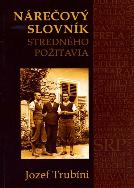 Nárečový slovník stredného Požitavia - Jozef Trubíni