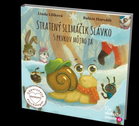 Stratený slimáčik Slávko - 5 prvkov môjho JA