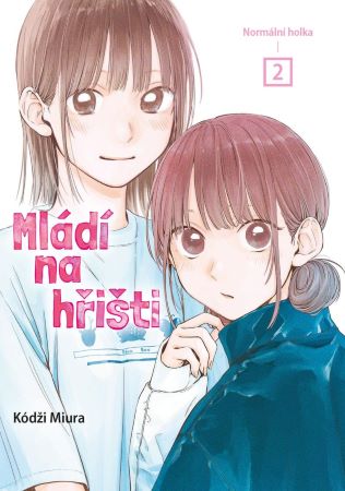 Mládí na hřišti 2: Normální holka - Mládí na hřišti (2.díl)