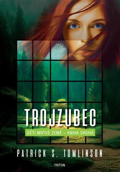 Trojzubec - Děti mrtvé Země - kniha druhá - Děti mrtvé Země (2.díl)