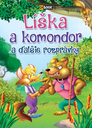 Líška a komondor a ďalšie rozprávky - 
