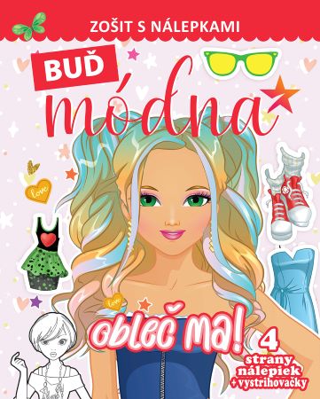 Buď módna - Obleč ma! - Zošit s nálepkami