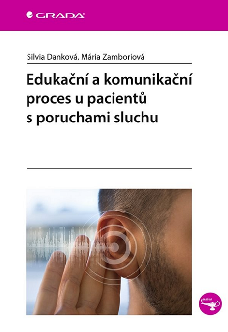 Edukační a komunikační proces u pacientů s poruchami sluchu - 