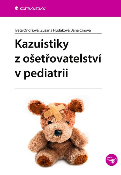 Kazuistiky z ošetřovatelství v pediatrii - 