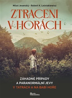 Ztraceni v horách - v Tatrách a na Babí hoře