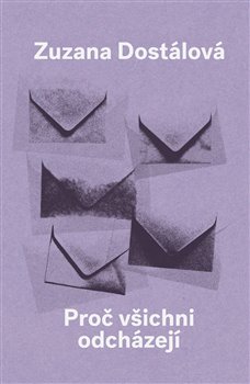 Proč všichni odcházejí - 