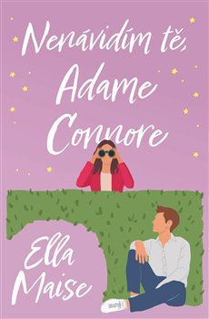 Nenávidím tě, Adame Connore - 