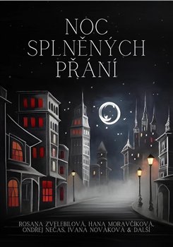 Noc splněných přání - kolektiv