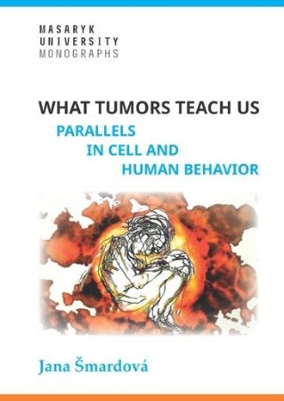 What tumors teach us - Parallels in cell and human behavior