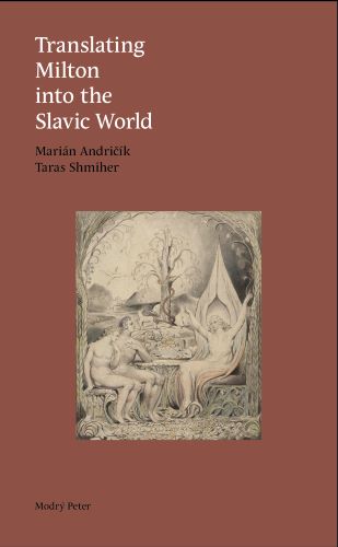 Translating Milton into the Slavic World
