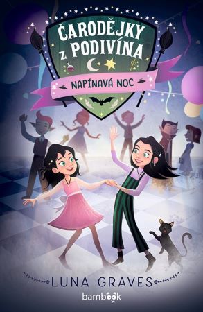 Čarodějky z Podivína 2 - Napínavá noc - Čarodějky z Podivína (2.díl)