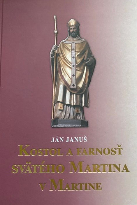 Kostol a farnosť svätého Martina v Martine - 