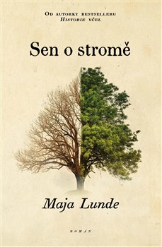 Sen o stromě - Klimatické kvarteto (4.díl)
