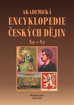 Akademická encyklopedie českých dějin IX. Na - Ny - 