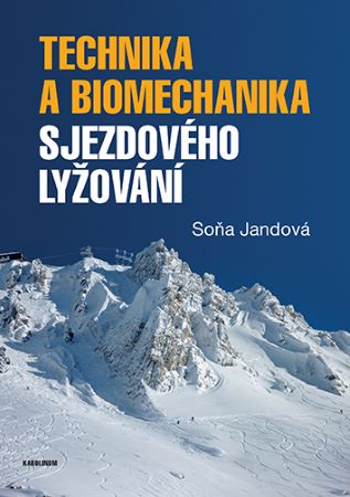 Technika a biomechanika sjezdového lyžování - 