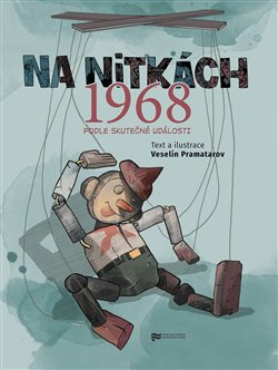 Na nitkách 1968 - Podle skutečné události