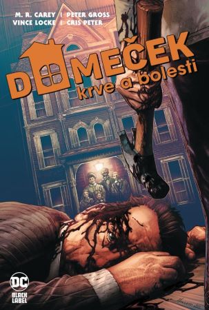 Domeček krve a bolesti (Black Label) - 