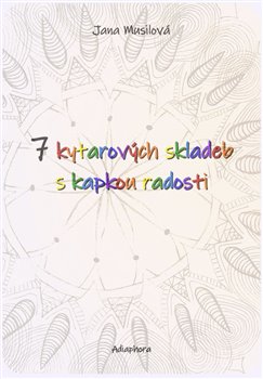7 kytarových skladeb s kapkou radosti - 