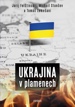 Ukrajina v plamenech - 