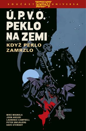 Ú.P.V.O. Peklo na zemi 7: Když peklo zamrzlo - 