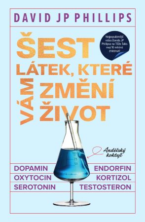 Šest látek, které vám změní život - 
