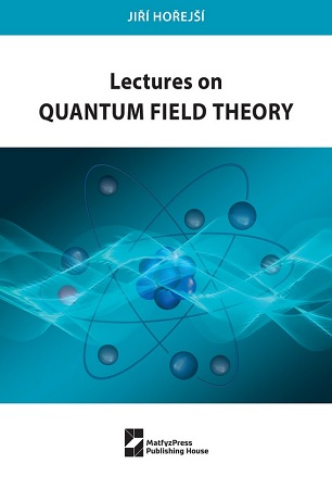 Lectures on Quantum Field Theory - 