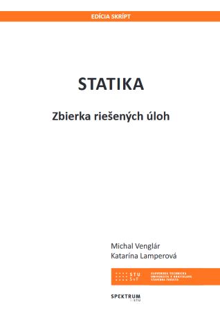 Statika - Zbierka riešených úloh