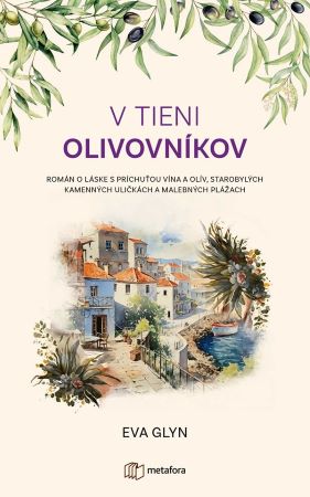 V tieni olivovníkov - 