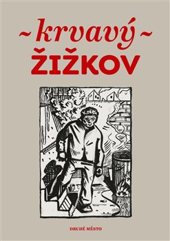 Krvavý Žižkov - 