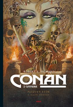 Conan: Plíživý stín a další příběhy - Conan z Cimmerie (5.díl)