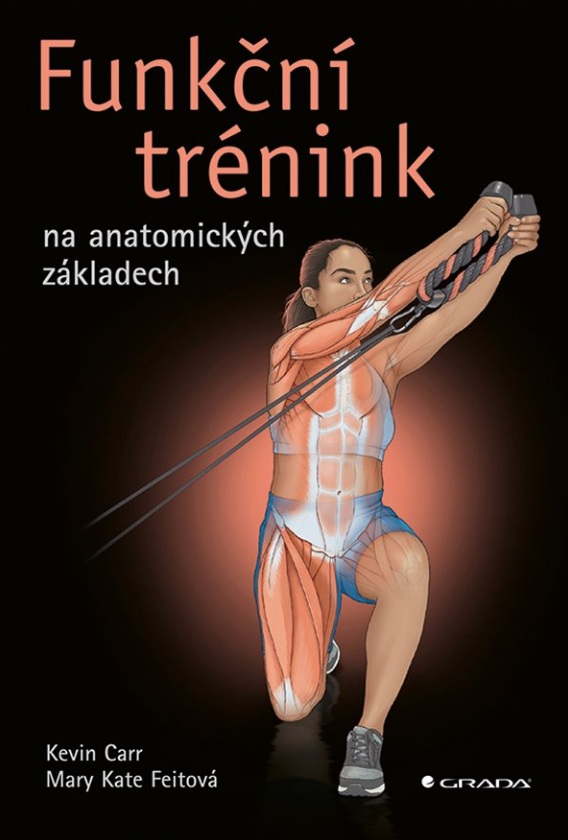 Funkční trénink na anatomických základech - 