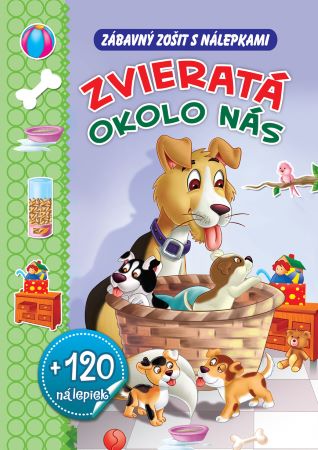 Zvieratá okolo nás +120 nálepiek - Zábavný zošit s nálepkami