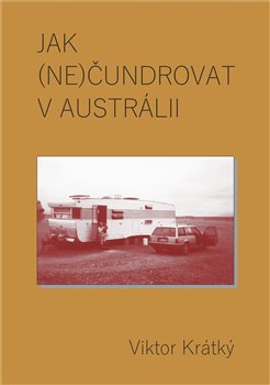 Jak (ne)čundrovat v Austrálii - 