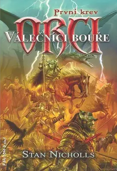 Válečníci bouře - ORCI - První krev - 